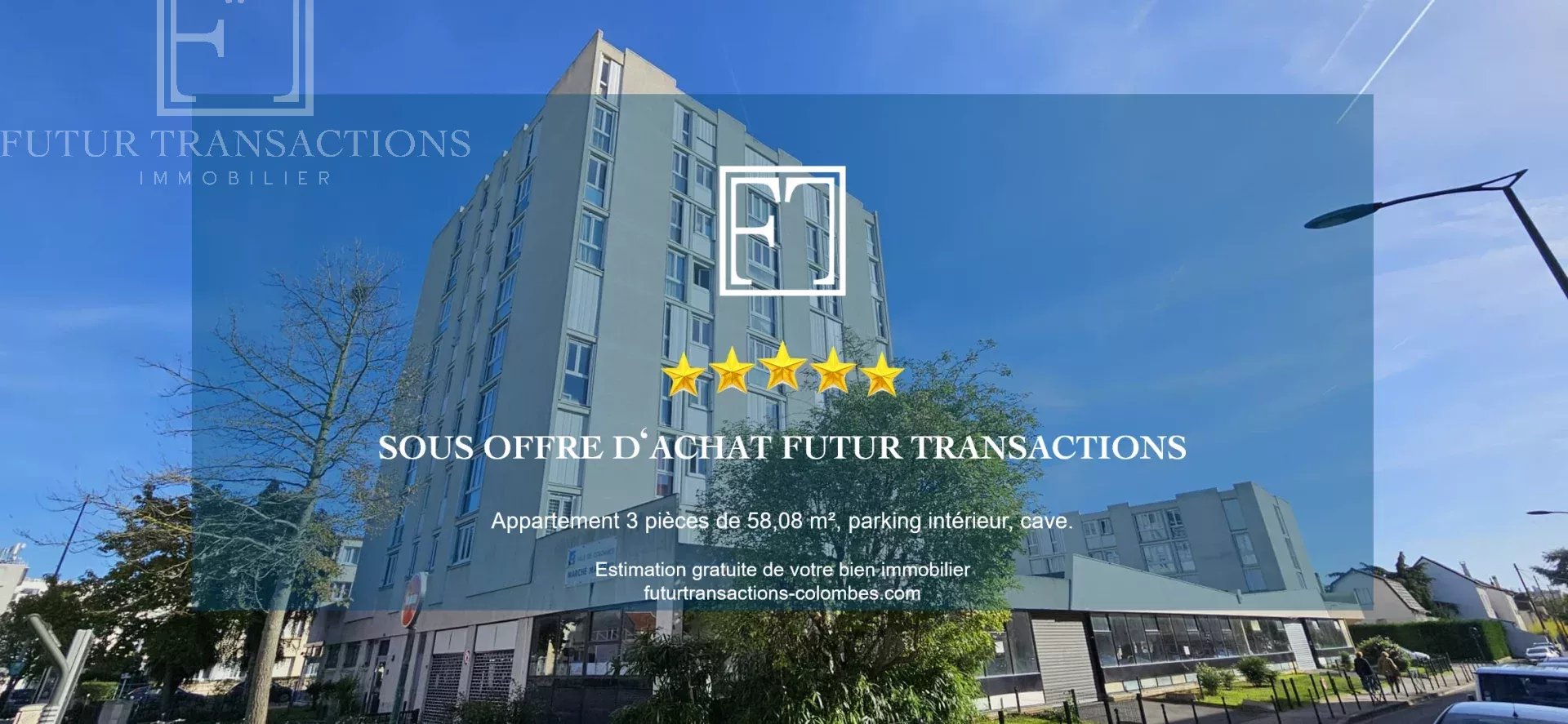 Agence immobilière de FUTUR TRANSACTIONS COLOMBES