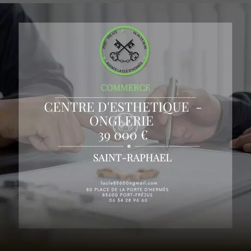 À Vendre - CENTRE D'ESTHETIQUE ONGLERIE  NOUVELLES TECHNOLIGIES SAINT RAPHAEL CENTRE