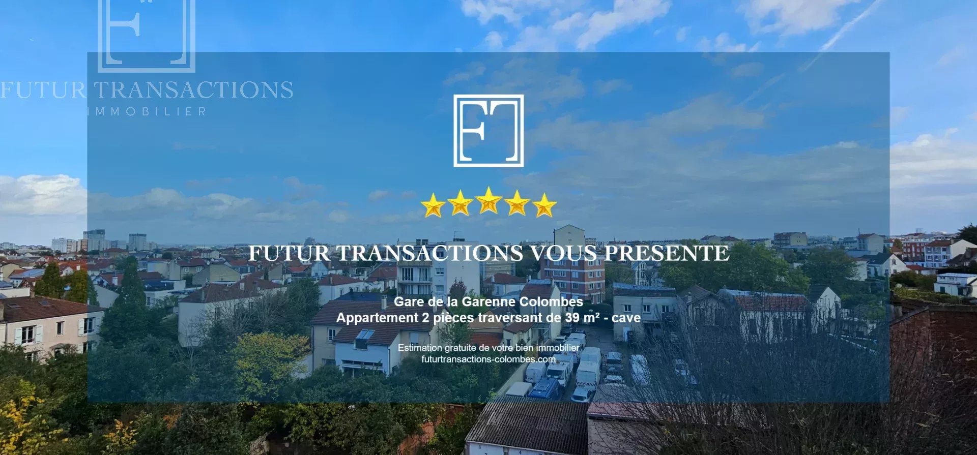 Agence immobilière de FUTUR TRANSACTIONS COLOMBES