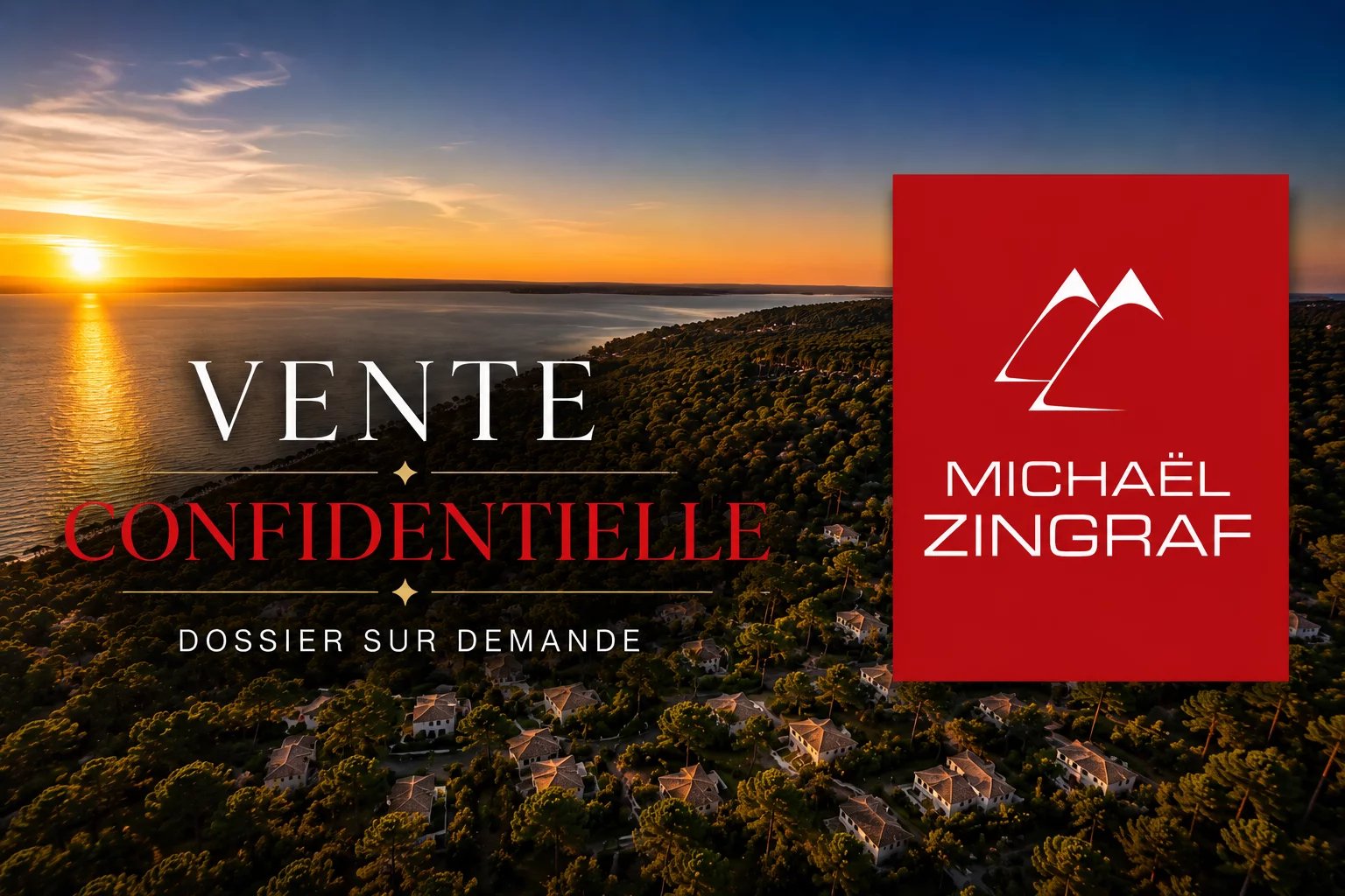 ARCACHON – VENTE CONFIDENTIELLE