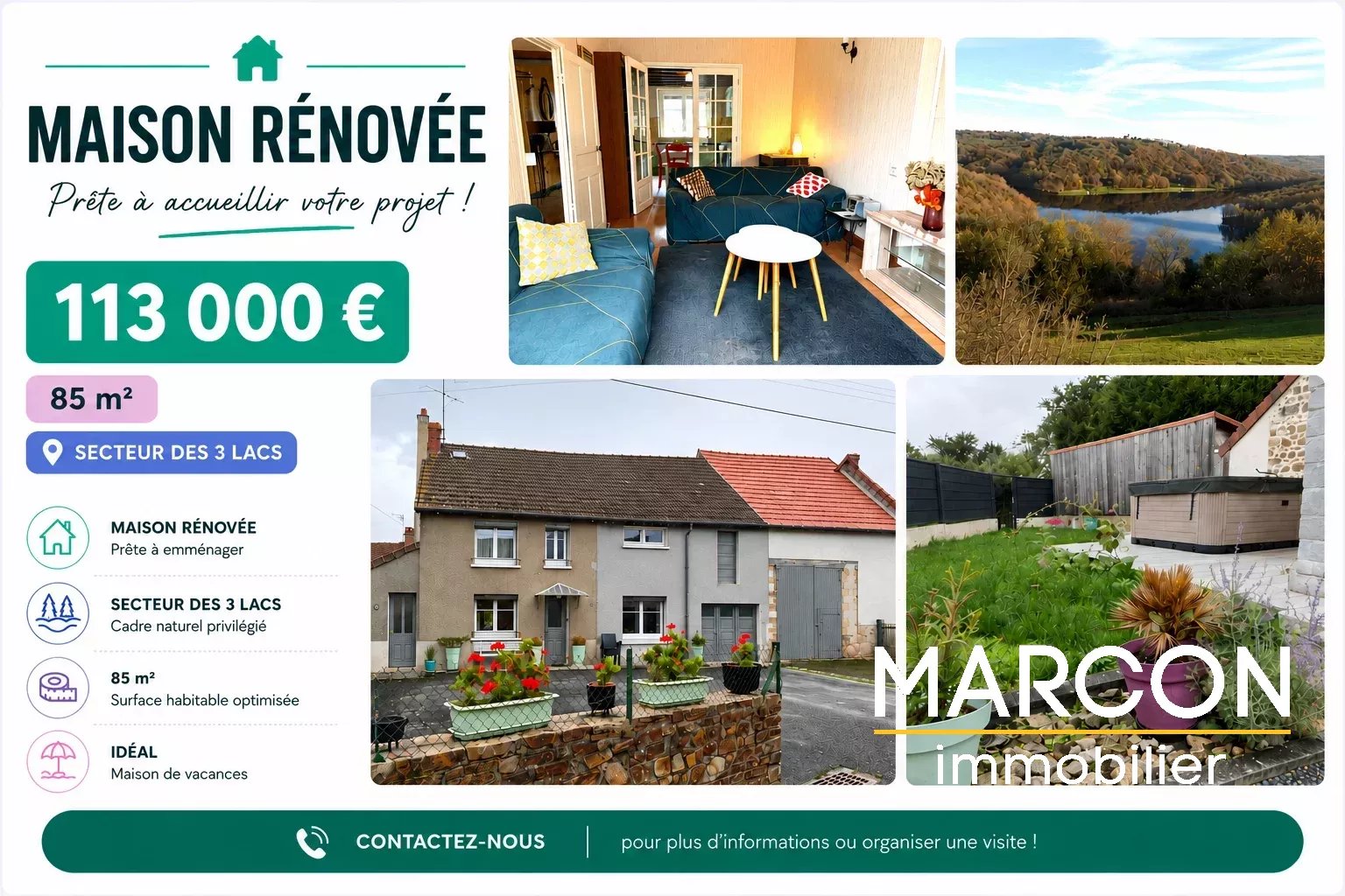 Secteur des 3 lacs - Maison rénovée