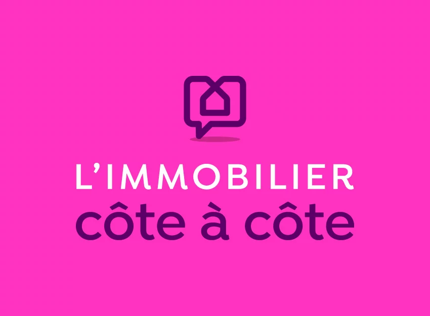 L'IMMOBILIER CÔTE À CÔTE