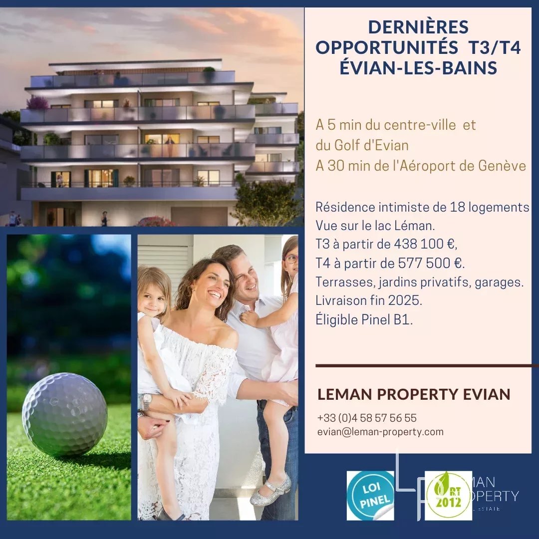 Dernières opportunités ! Appartements T3  - Évian-les-Bains
