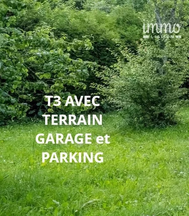 T3 90m² terrain + garage + parking